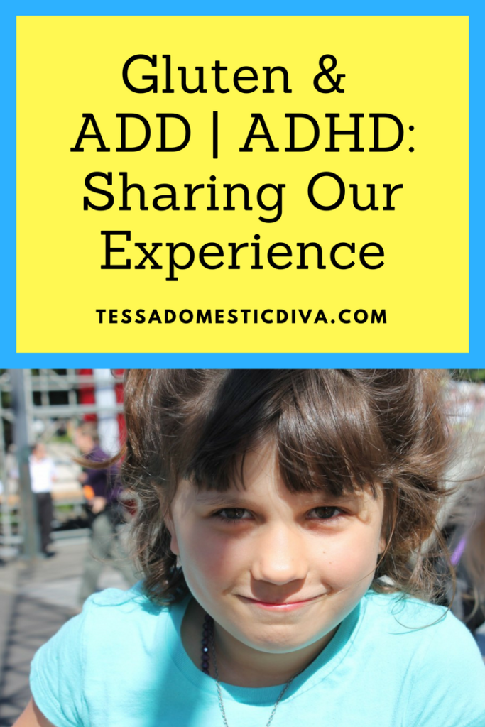 Gluten & ADHD-Sharing Our Experience