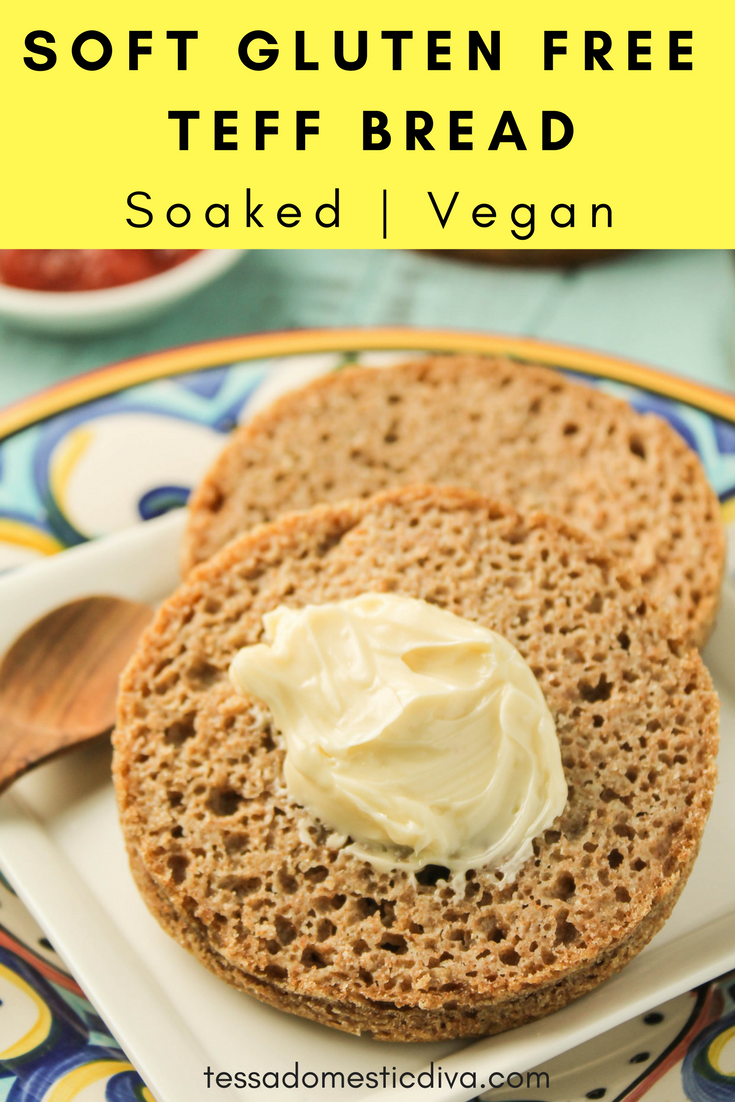 Gluten Free Teff Bread Soaked & Vegan Tessa the Domestic Diva